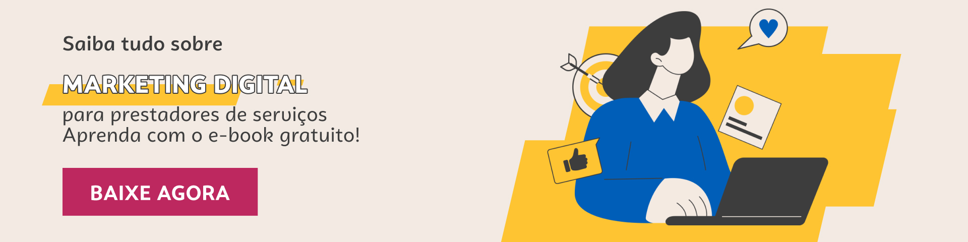 Saiba tudo sobre MARKETING DIGITAL para prestadores de serviços Aprenda com o e-book gratuito!